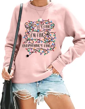 I'm Fine Everything's Fine Sweatshirt Womens Christmas Sweatshirt Lightweight Long Sleeve Shirt